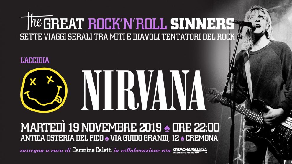 Cremonapalloza‎The Great RockNRoll Sinners • Laccidia • Nirvana