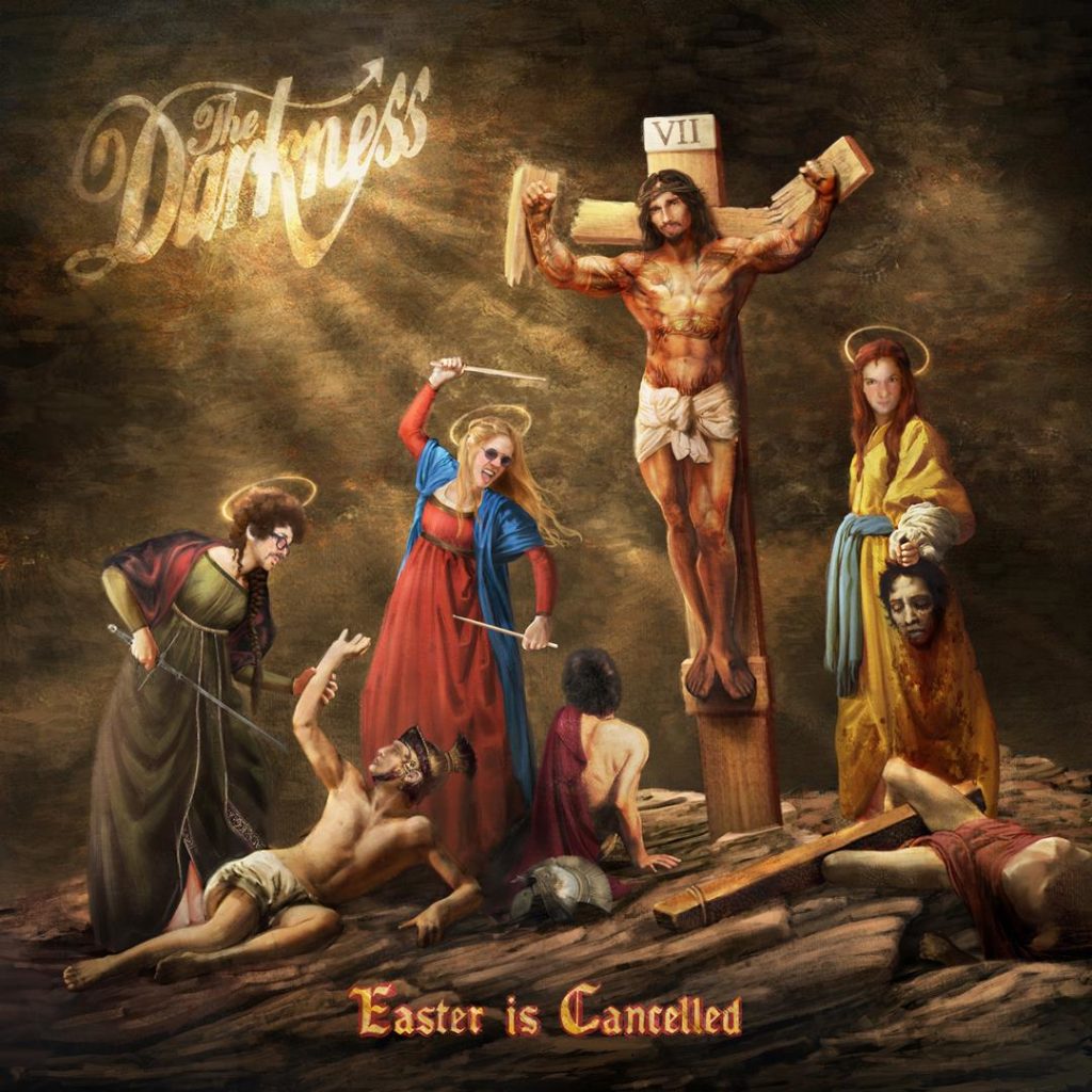 The Darkness Easter Is Cancelled