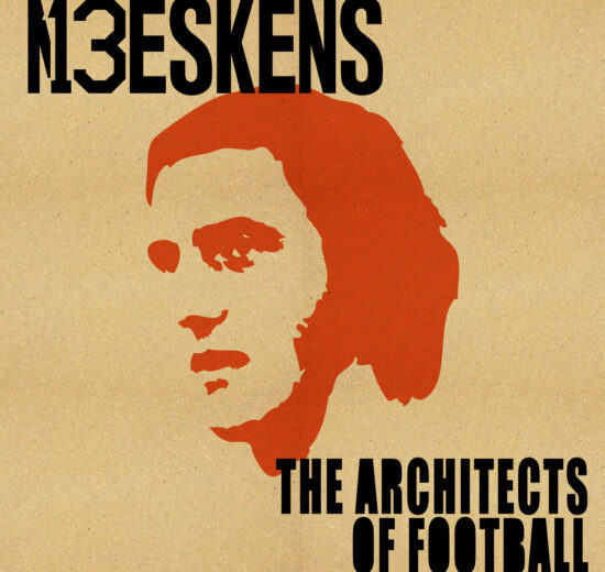 Neeskens - The Architects Of Football